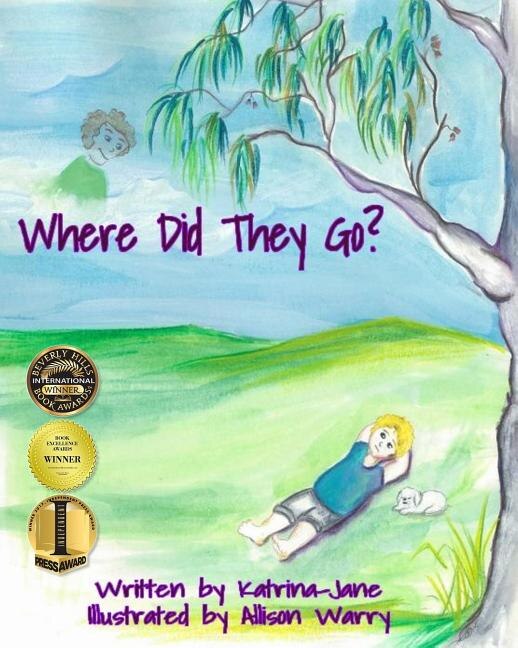 Where Did They Go? by Katrina-Jane Katrina-Jane, Paperback | Indigo Chapters