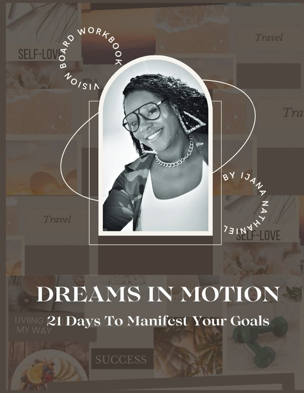 Dreams in Motion by Ijana M Nathaniel, Paperback | Indigo Chapters