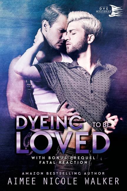 Dyeing to be Loved (Curl Up and Dye Mysteries #1) by Aimee Nicole Walker, Paperback | Indigo Chapters