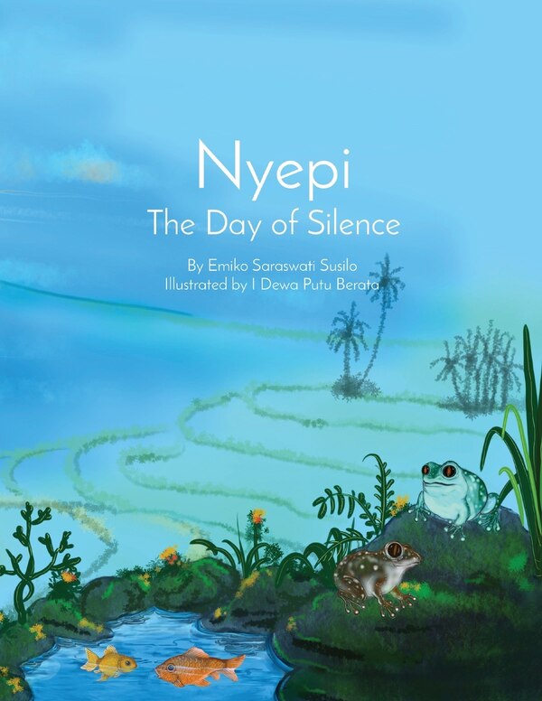 Nyepi by Emiko Saraswati Susilo, Paperback | Indigo Chapters