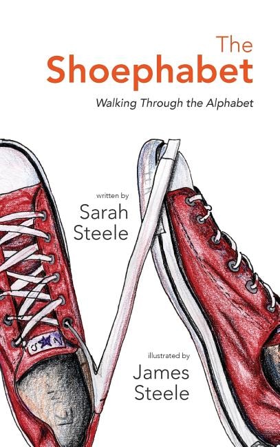 The Shoephabet by Sarah Steele, Hardcover | Indigo Chapters