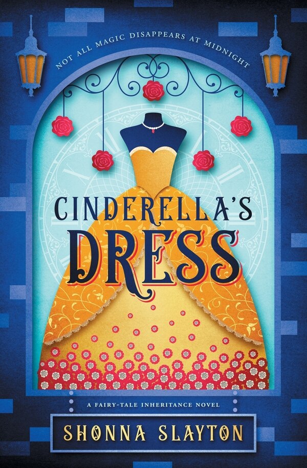 Cinderella's Dress by Shonna Slayton Paperback | Indigo Chapters