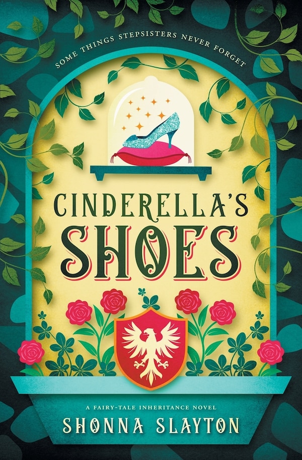 Cinderella's Shoes by Shonna Slayton, Paperback | Indigo Chapters