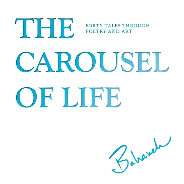 Carousel of Life by Bahareh Amidi, Paperback | Indigo Chapters