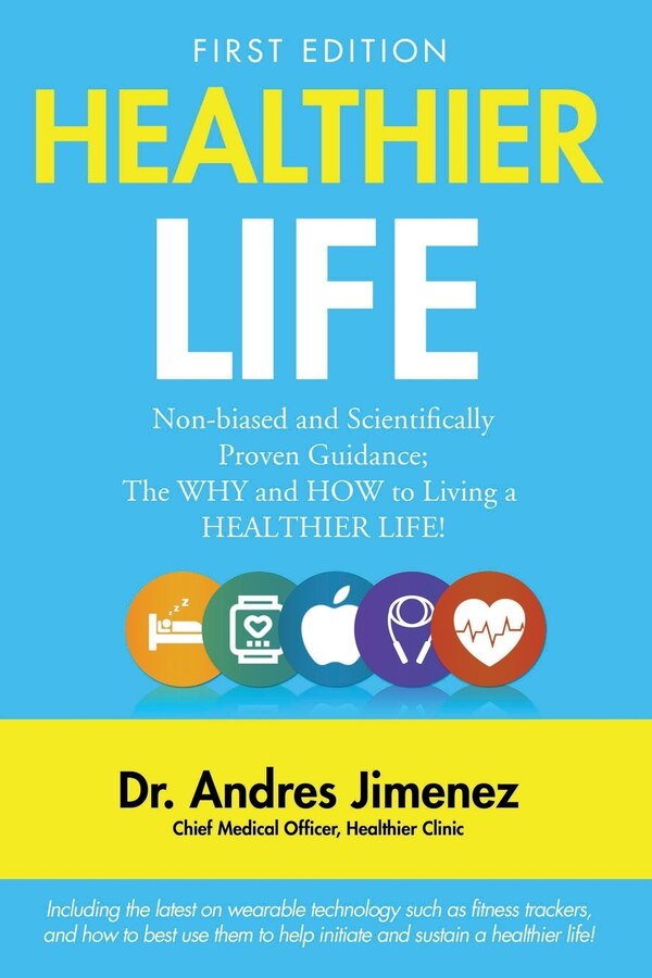 Healthier Life by Andres Jimenez, Paperback | Indigo Chapters