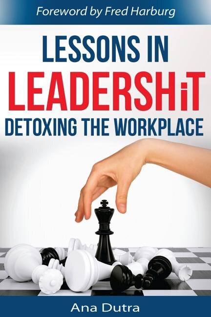 Lessons in Leadershit by Ana Dutra, Paperback | Indigo Chapters