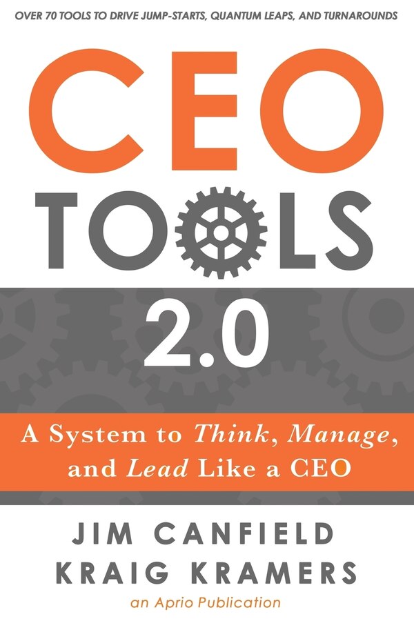 CEO Tools 2.0 by Kraig Kramers, Paperback | Indigo Chapters