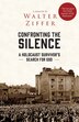 Confronting the Silence by Walter Ziffer, Paperback | Indigo Chapters