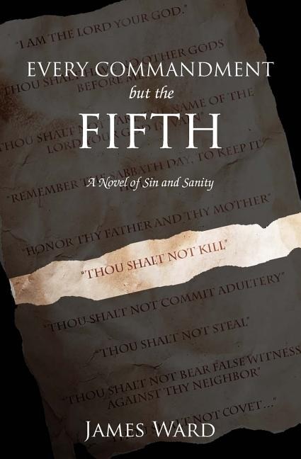 Every Commandment but the Fifth by James Ward, Paperback | Indigo Chapters