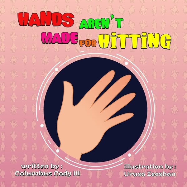 Hands Aren't Made For Hitting by Columbus Cody III, Paperback | Indigo Chapters