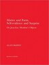 Matter And Form Self-evidence And Surprise by Alain Badiou, Hardcover | Indigo Chapters