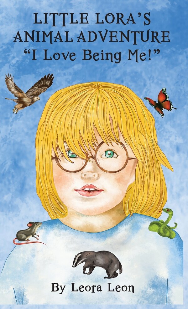 I love being me by Leora Leon, Hardcover | Indigo Chapters