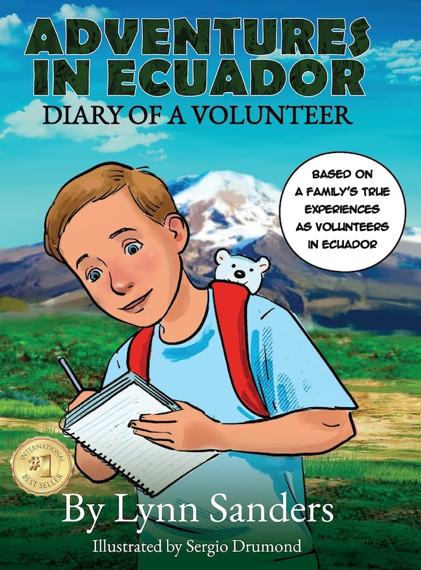 Adventures in Ecuador by Lynn Sanders, Hardcover | Indigo Chapters