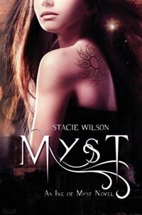 Myst by Stacie Wilson, Paperback | Indigo Chapters