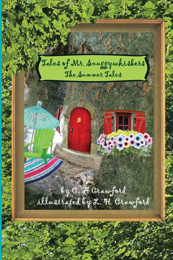 Tales of Mr. Snuggywhiskers by C F Crawford, Paperback | Indigo Chapters