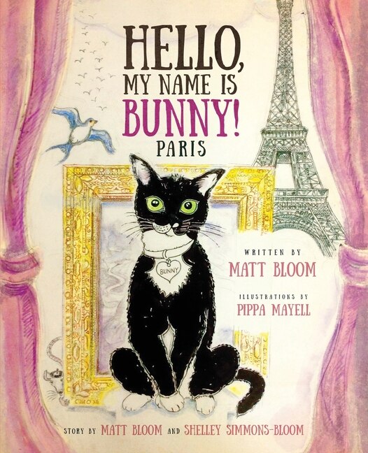 Hello My Name is Bunny by Matt Bloom, Paperback | Indigo Chapters