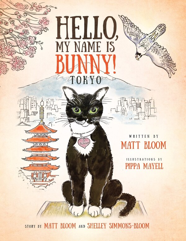 Hello My Name is Bunny by Matt Bloom, Hardcover | Indigo Chapters