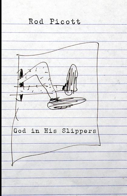God in His Slippers by Rod Picott, Paperback | Indigo Chapters
