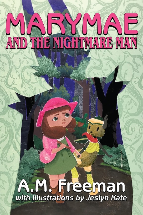 Marymae And The Nightmare Man by A M Freeman, Paperback | Indigo Chapters