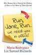 Run Jane Run we Need You In Office by Maria Rodriguez, Paperback | Indigo Chapters