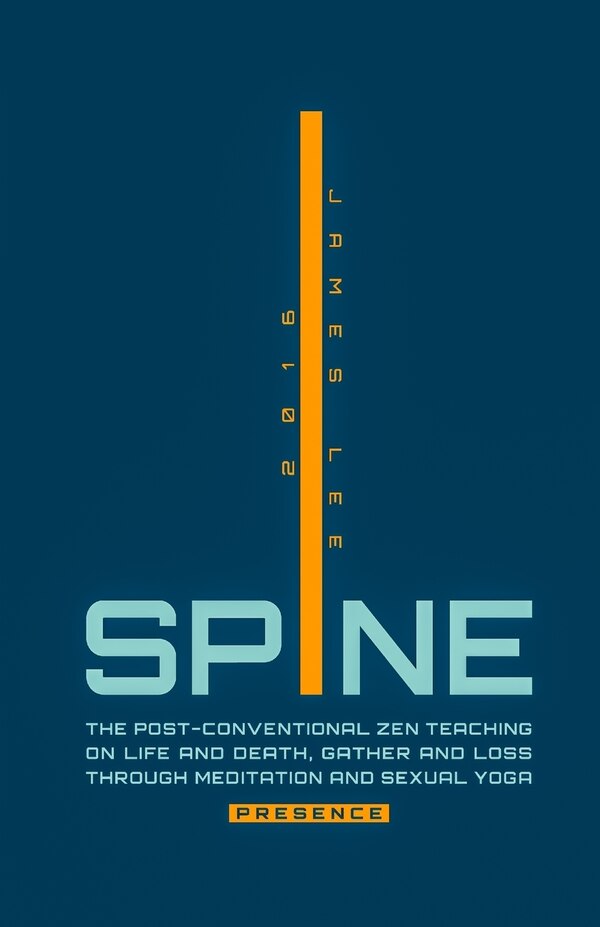 Spine Presence by James Lee, Paperback | Indigo Chapters