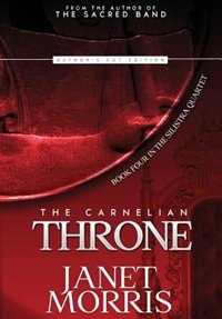 The Carnelian Throne by Janet Morris, Hardcover | Indigo Chapters