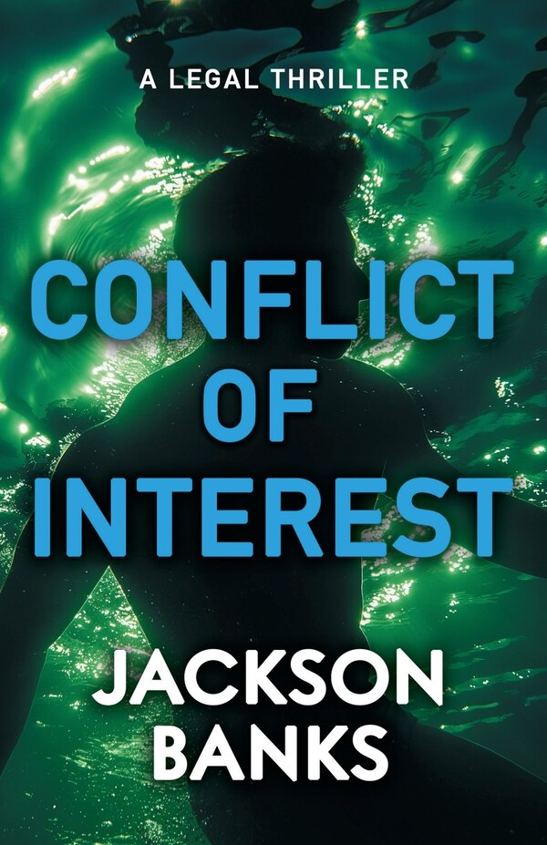 Conflict of Interest by Jackson Banks, Paperback | Indigo Chapters