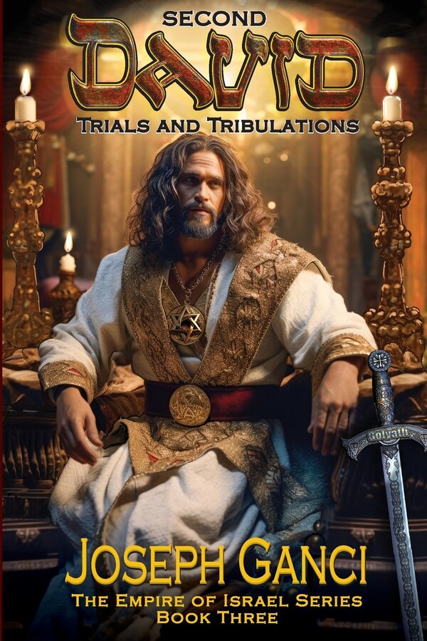 Second David Trials and Tribulations by Joseph Ganci, Paperback | Indigo Chapters