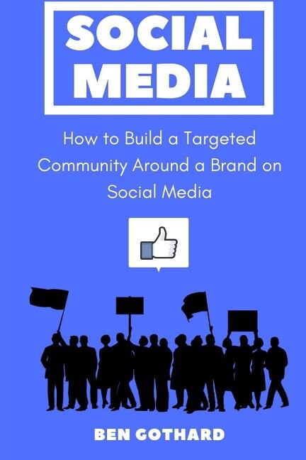 Social Media by Ben Gothard, Paperback | Indigo Chapters