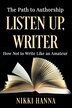 Listen Up Writer by Nikki Hanna, Paperback | Indigo Chapters