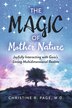 The Magic of Mother Nature by Christine Page, Paperback | Indigo Chapters