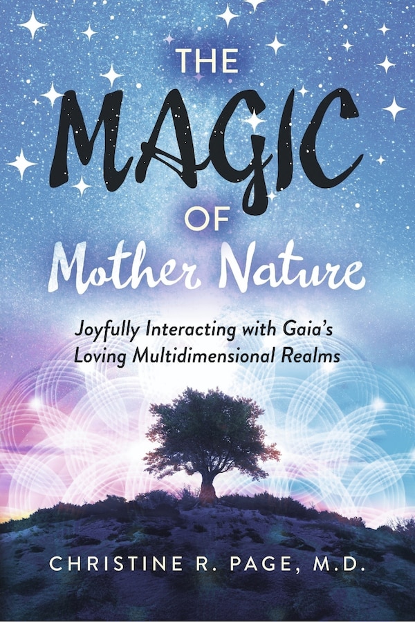 The Magic of Mother Nature by Christine Page, Paperback | Indigo Chapters