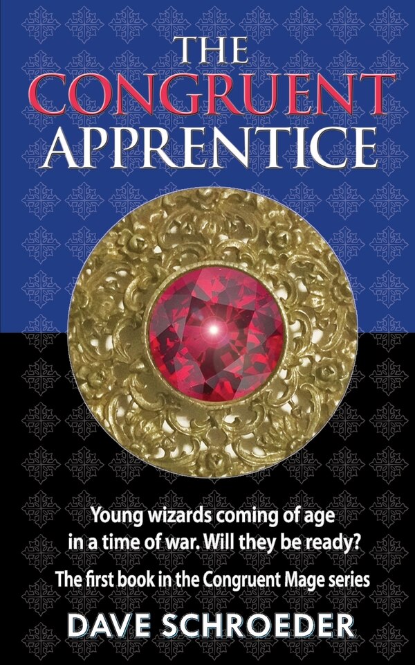 The Congruent Apprentice by Dave Schroeder, Paperback | Indigo Chapters