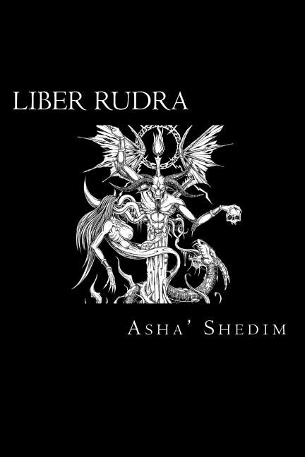 Liber Rudra by Asha' Shedim, Paperback | Indigo Chapters