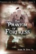 The Phantom of the Fortress by Aaron M Zook, Paperback | Indigo Chapters