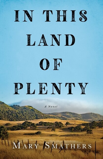 In This Land of Plenty by Mary Smathers, Paperback | Indigo Chapters