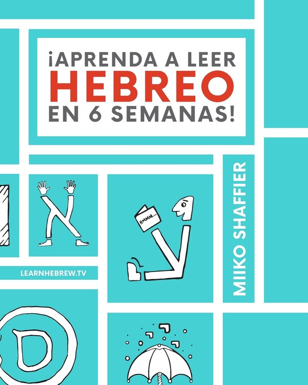 ¡Aprenda a Leer Hebreo en 6 Semanas by Miiko Shaffier, Paperback | Indigo Chapters