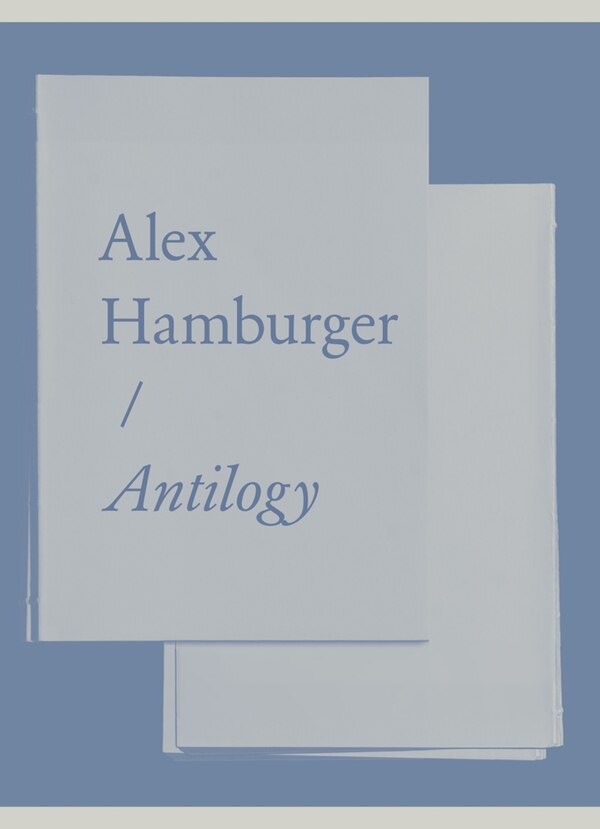 Antilogy by Alex Hamburger, Paperback | Indigo Chapters
