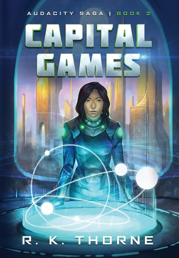 Capital Games by R K Thorne, Hardcover | Indigo Chapters