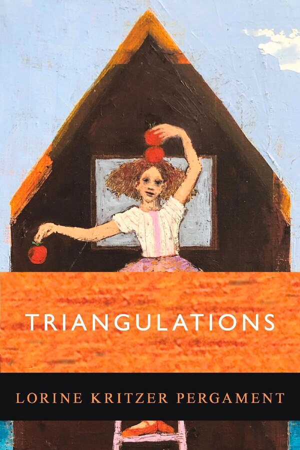Triangulations by Lorine Kritzer Pergament, Paperback | Indigo Chapters