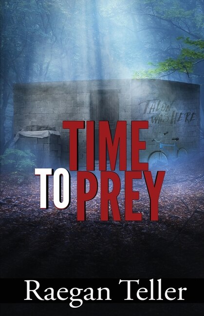 Time to Prey by Raegan Teller, Paperback | Indigo Chapters