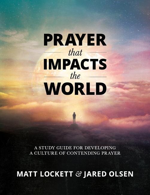 Prayer that Impacts the World by Jared Olsen, Paperback | Indigo Chapters
