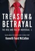 Treason & Betrayal by Kenneth Foard McCallion, Hardcover | Indigo Chapters