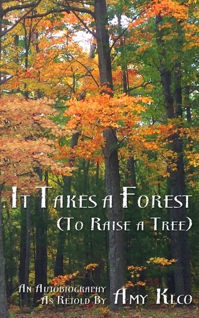 It Takes A Forest by Amy Klco, Paperback | Indigo Chapters