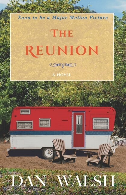 The Reunion by Dan Walsh, Paperback | Indigo Chapters