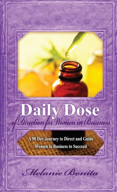 Daily Dose of Direction for Women in Business by Melanie Bonita, Paperback | Indigo Chapters