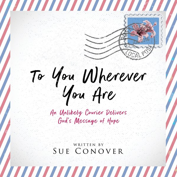 To You Wherever You Are by Sue E Conover, Paperback | Indigo Chapters