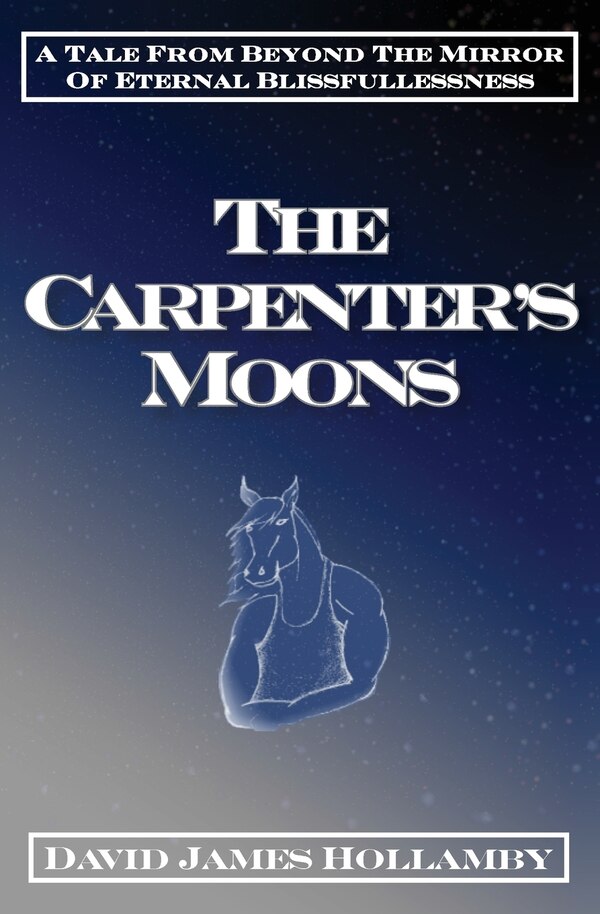 The Carpenter's Moons by David James Hollamby, Paperback | Indigo Chapters