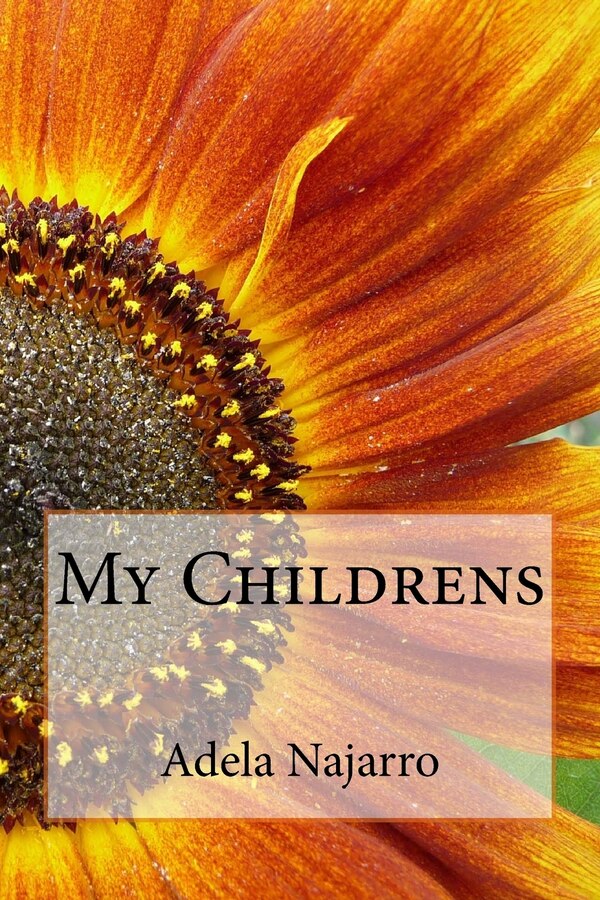 My Childrens by Adela Najarro, Paperback | Indigo Chapters