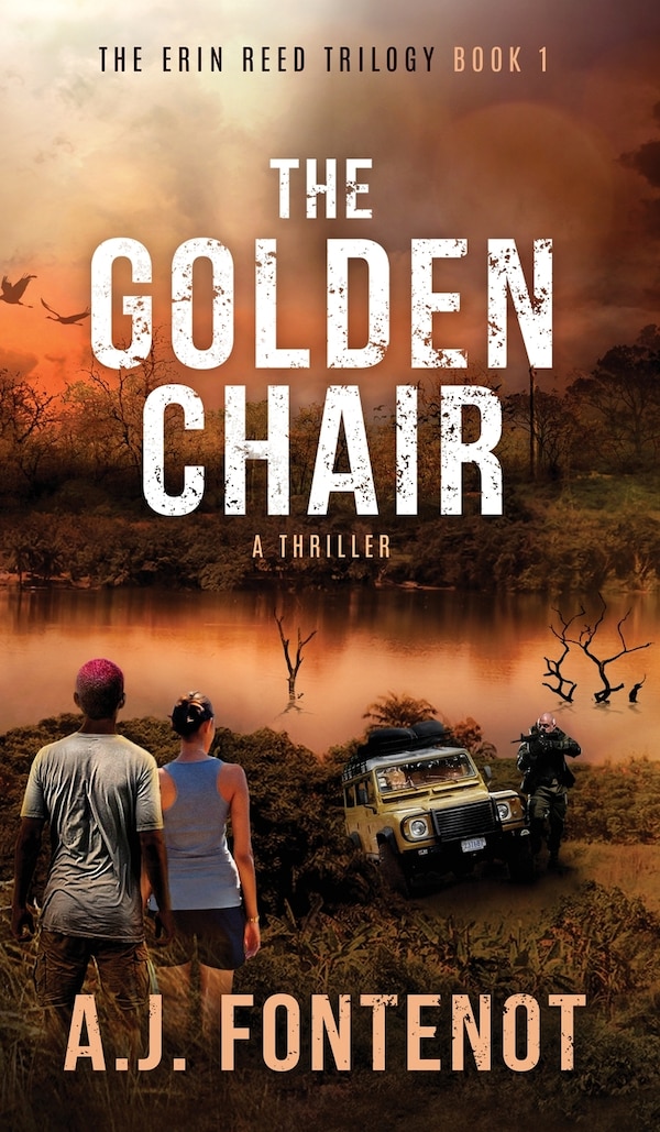 The Golden Chair by A.j. Fontenot, Hardcover | Indigo Chapters